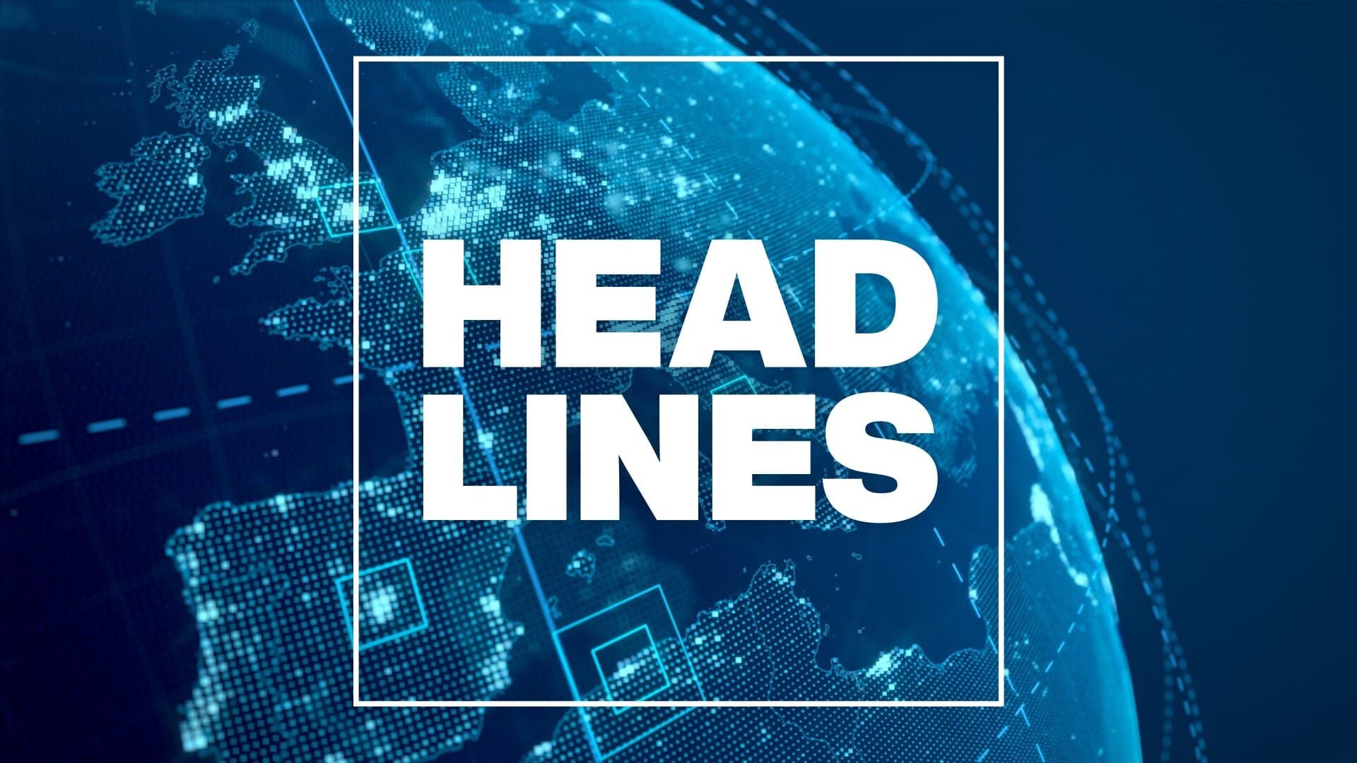 Headlines Season 0 Episode 0 Headlines