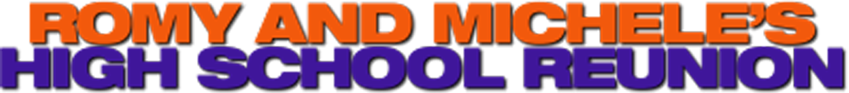 Romy And Michelle's High School Reunion