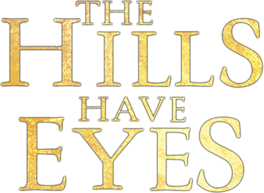 The Hills Have Eyes
