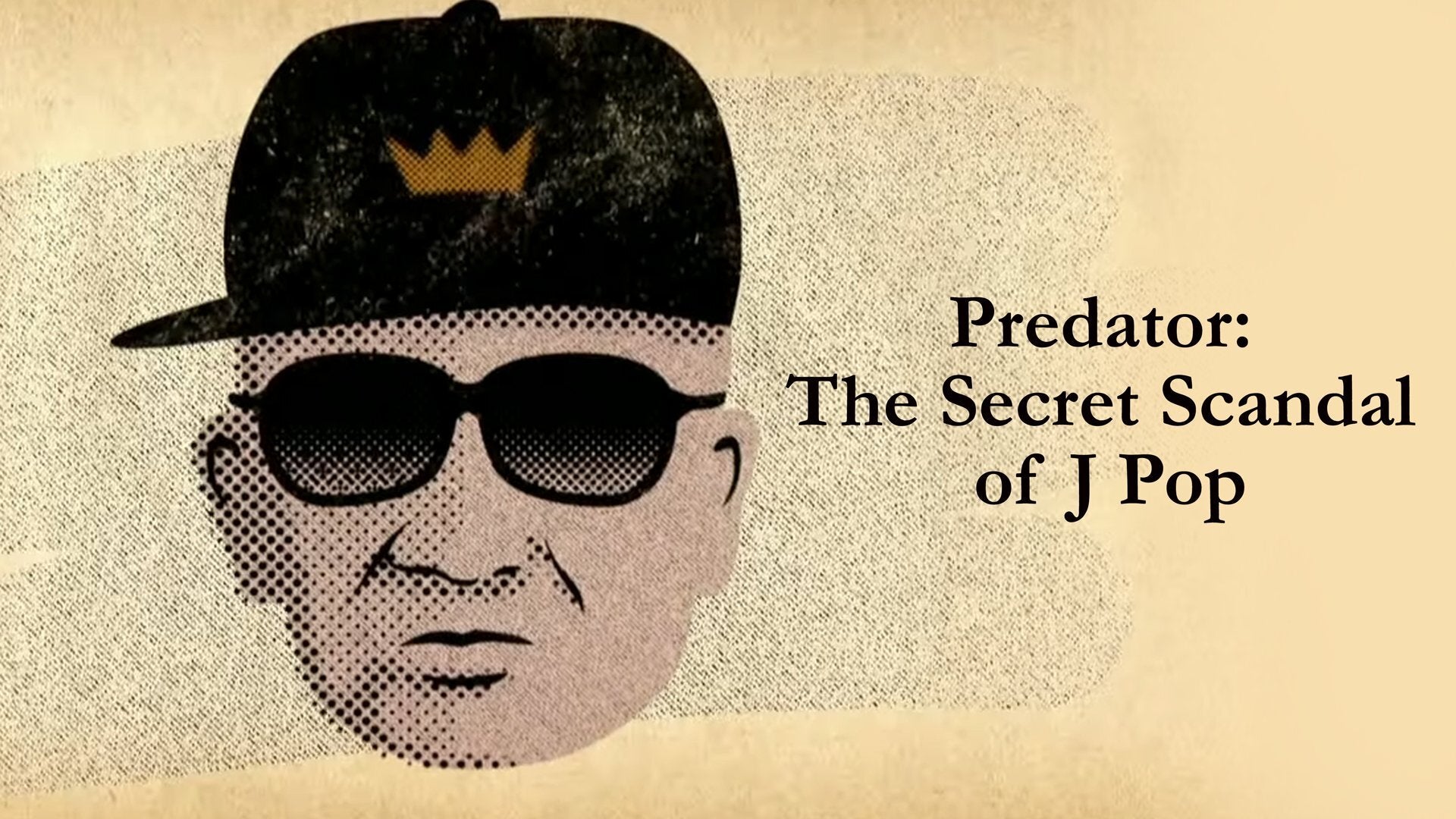 Predator: The Secret Scandal Of J Pop
