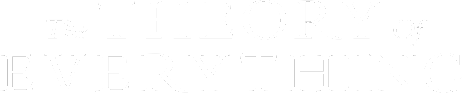 The Theory Of Everything