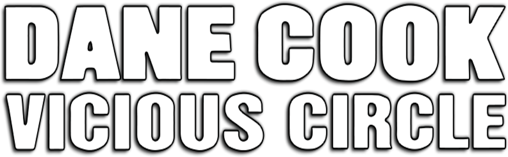 Dane Cook: Vicious Circle