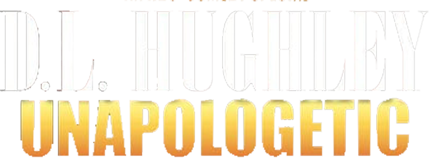 D.L. Hughley: Unapologetic