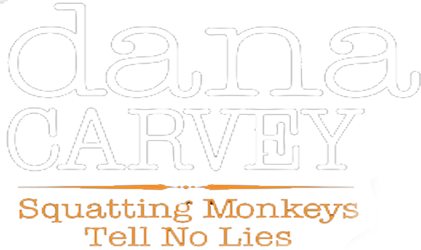 Dana Carvey: Squatting Monkeys Tell No Lies