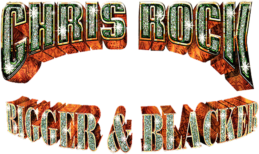 Chris Rock: Bigger & Blacker