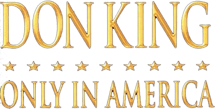 Don King: Only in America