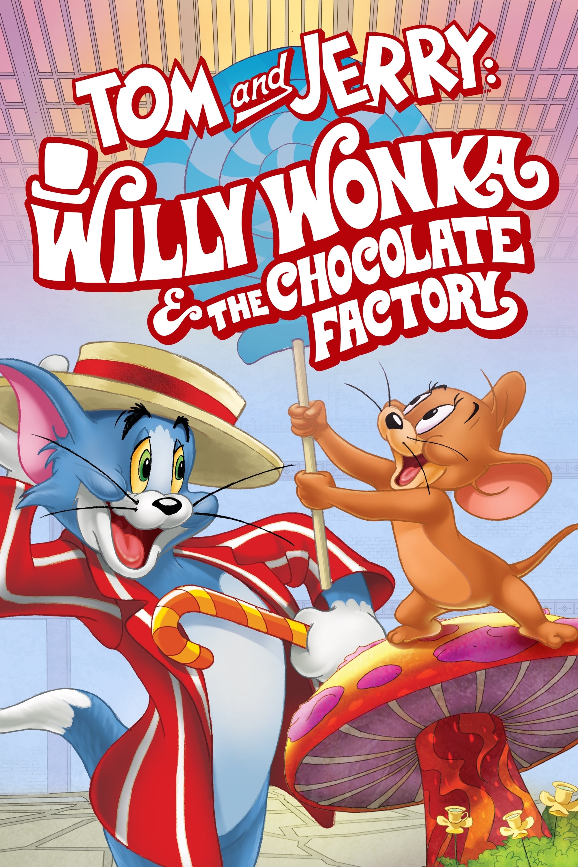 Tom & Jerry: Willy Wonka and the Chocolate Factory