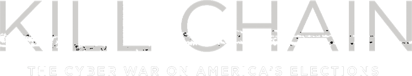 Kill Chain The Cyber War On America's Election