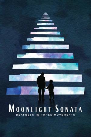 Moonlight Sonata: Deafness In Three Movements