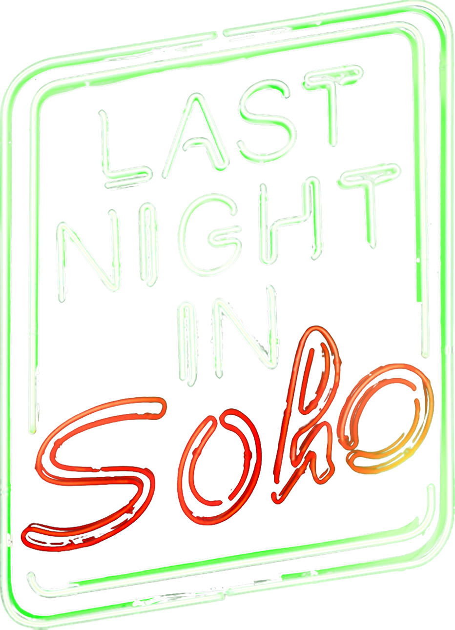 Last Night in Soho Last Night in Soho