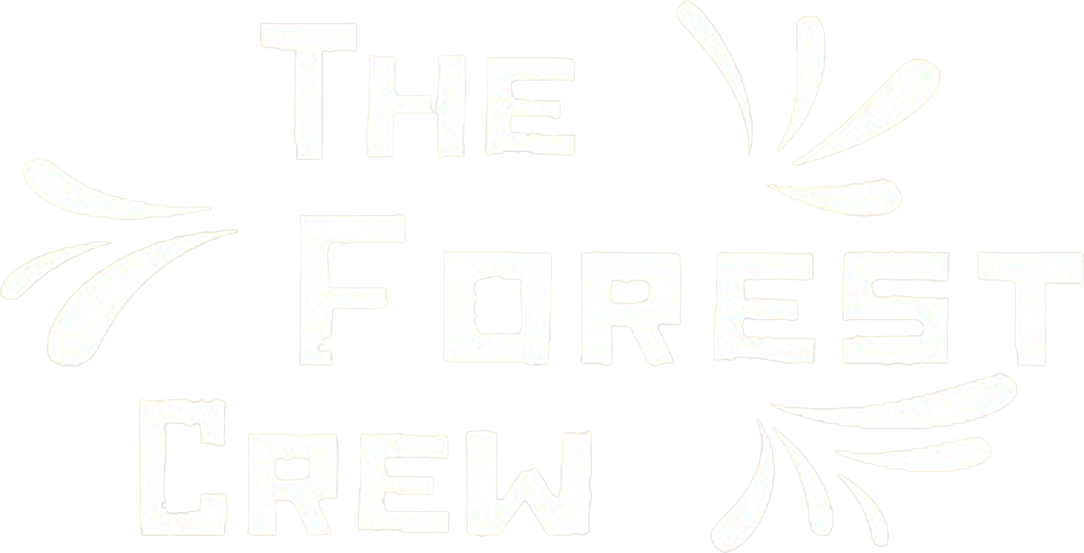 The Forest Crew The Forest Crew