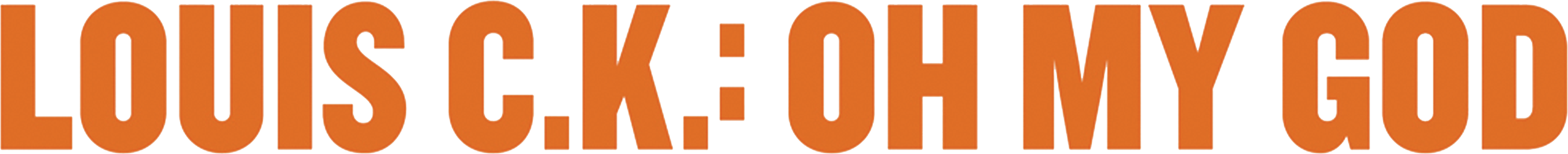 Louis C.K.: Oh My God