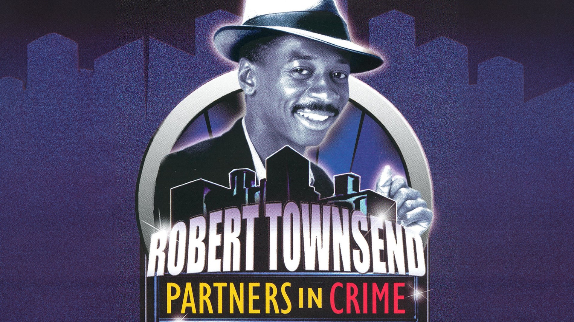 Robert Townsend & His Partners in Crime 4