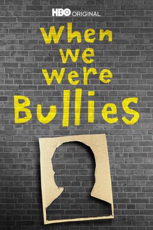 When We Were Bullies
