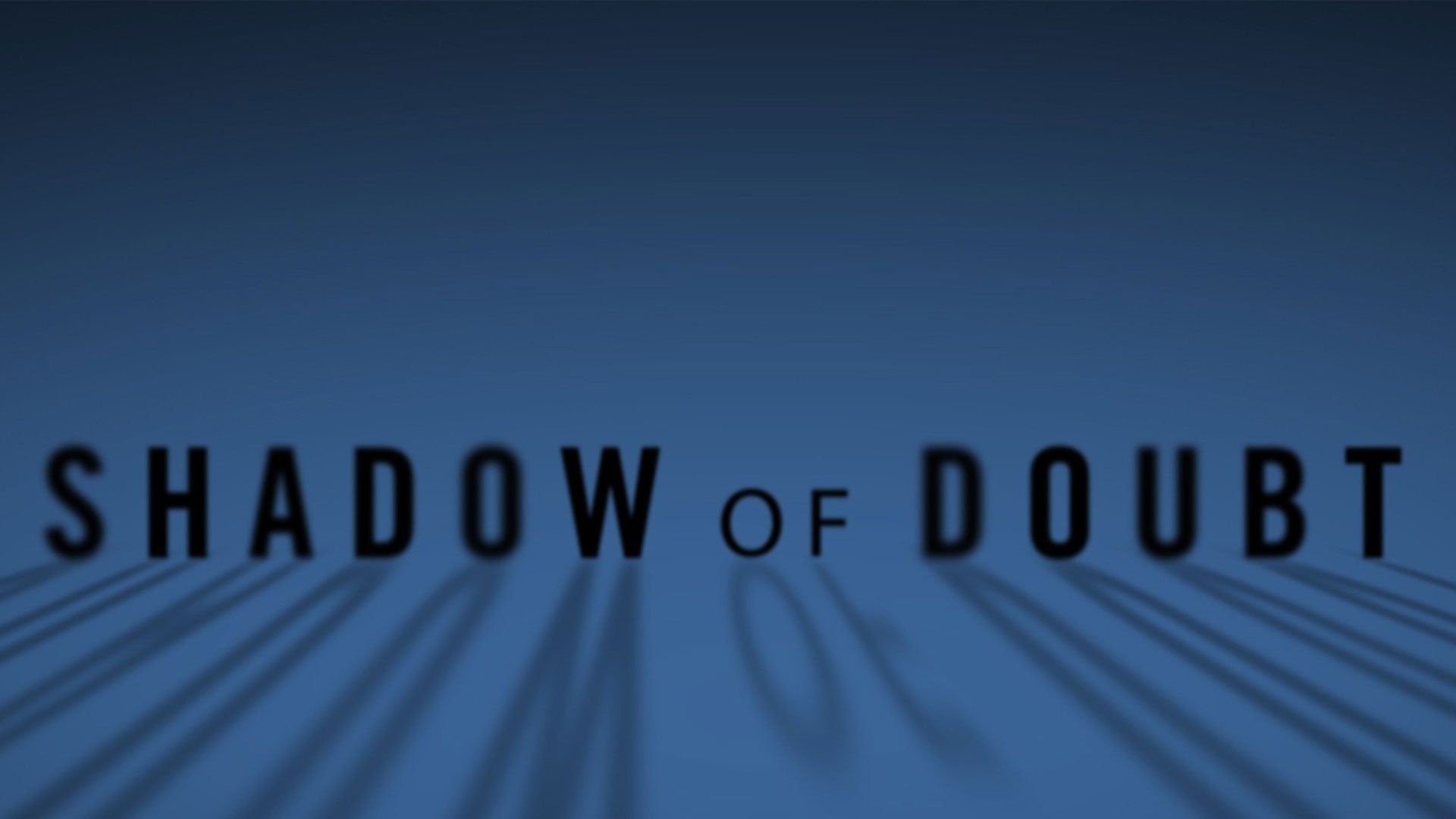 Shadow of Doubt