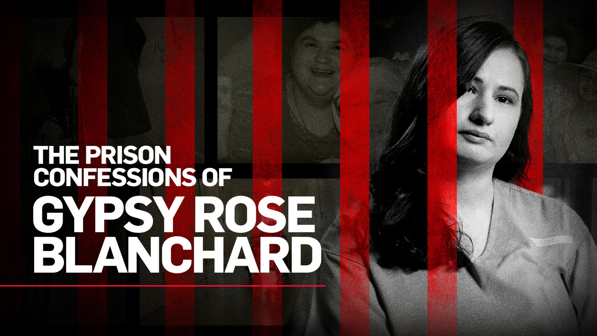 The Prison Confessions Of Gypsy Rose Blanchard Season 1 Episode 1 Born A Prisoner