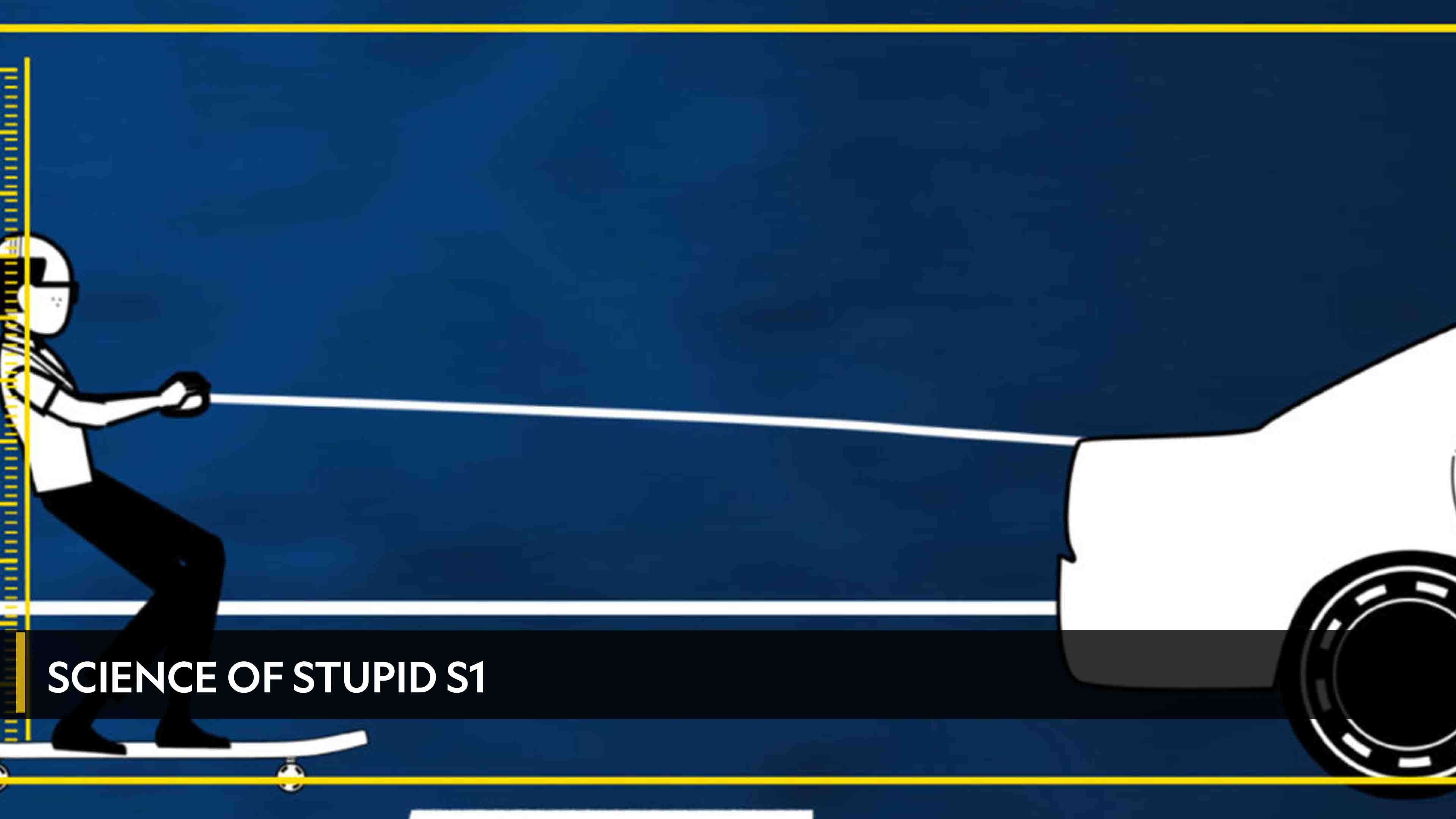 Science of Stupid Season 1 Episode 1 Episode 1