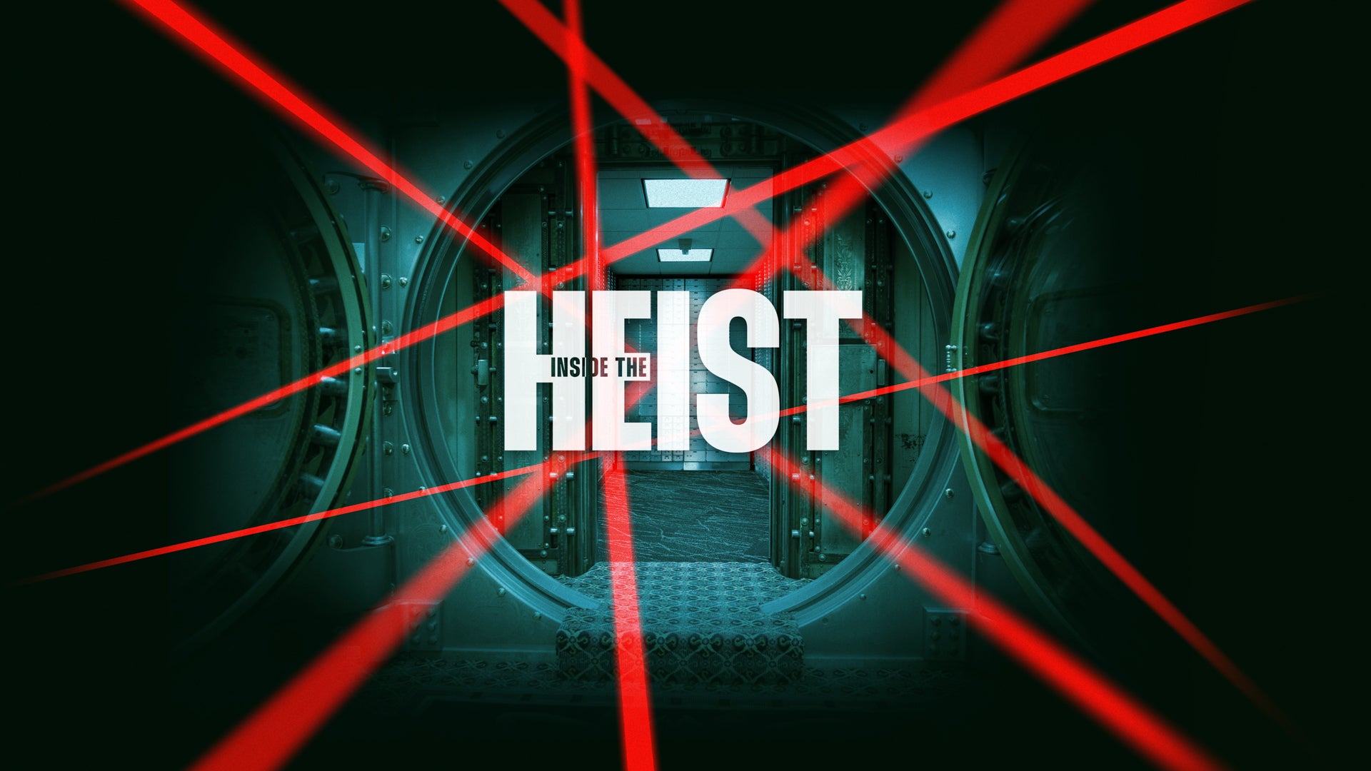 Inside The Heist