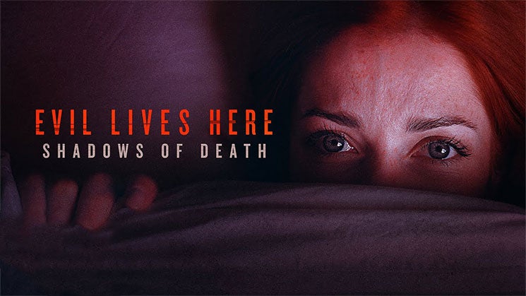 Evil Lives Here: Shadows Of Death