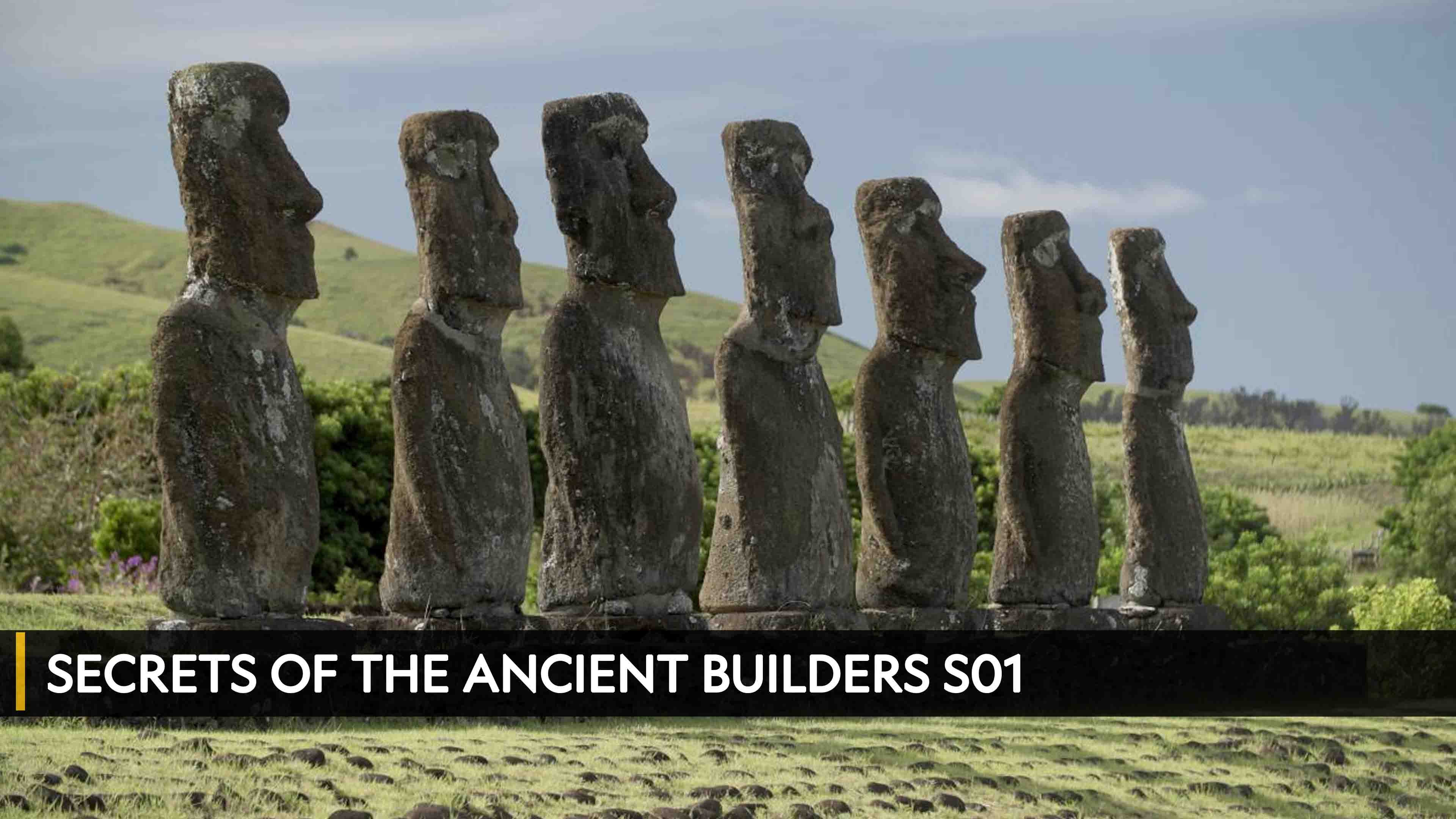 Secrets of the Ancient Builders