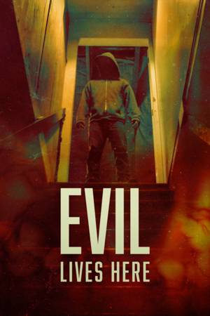 Evil Lives Here