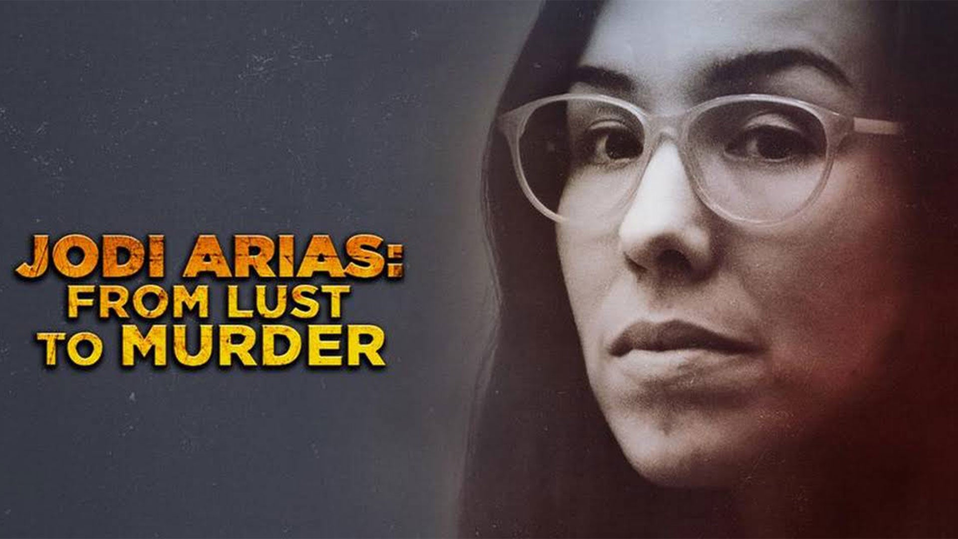 Jodi Arias: From Lust To Murder Season 1 Episode 1 Blood On The Wall