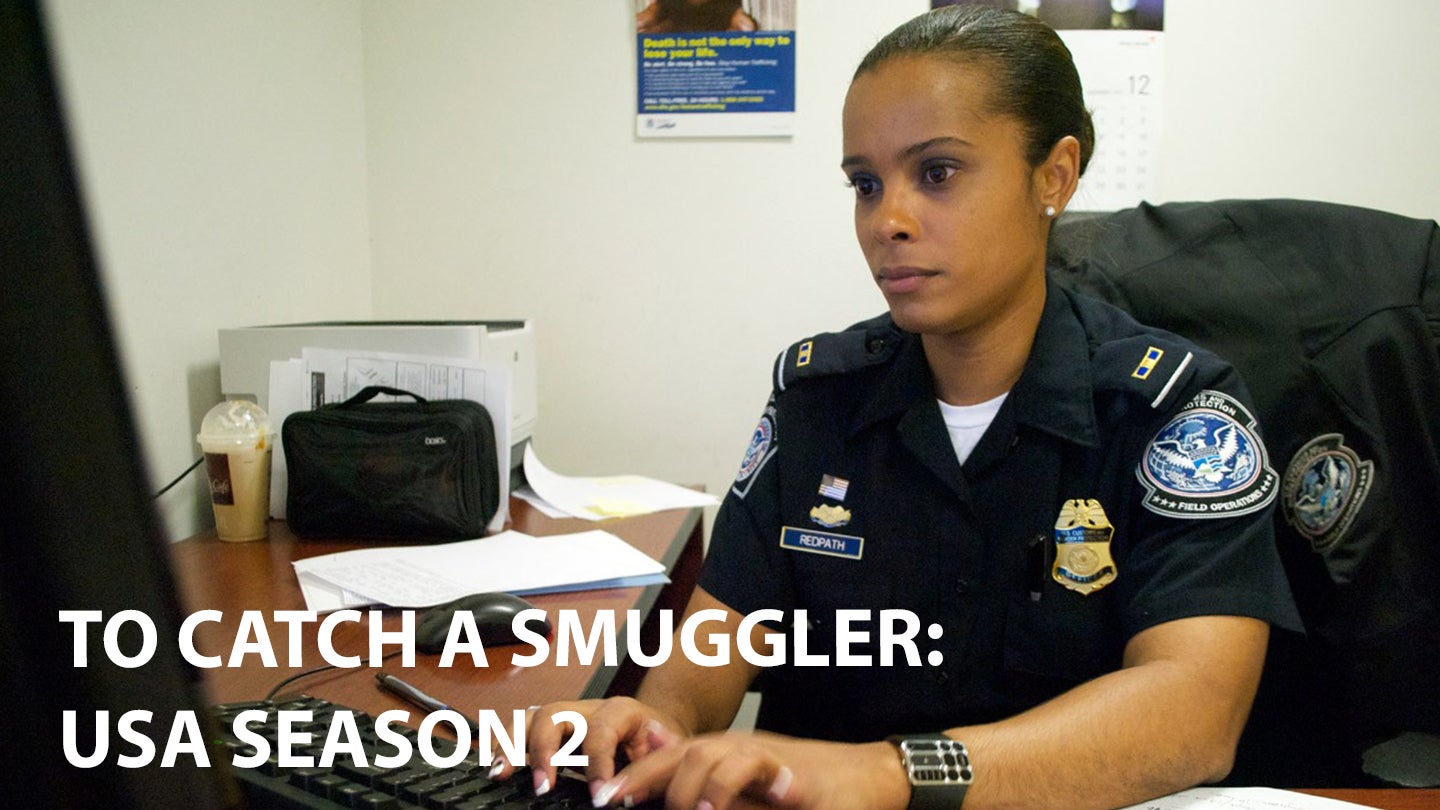 Watch To Catch a Smuggler: USA on TV | OSN Home UAE - To Catch A Smuggler Season 2 Episode 2