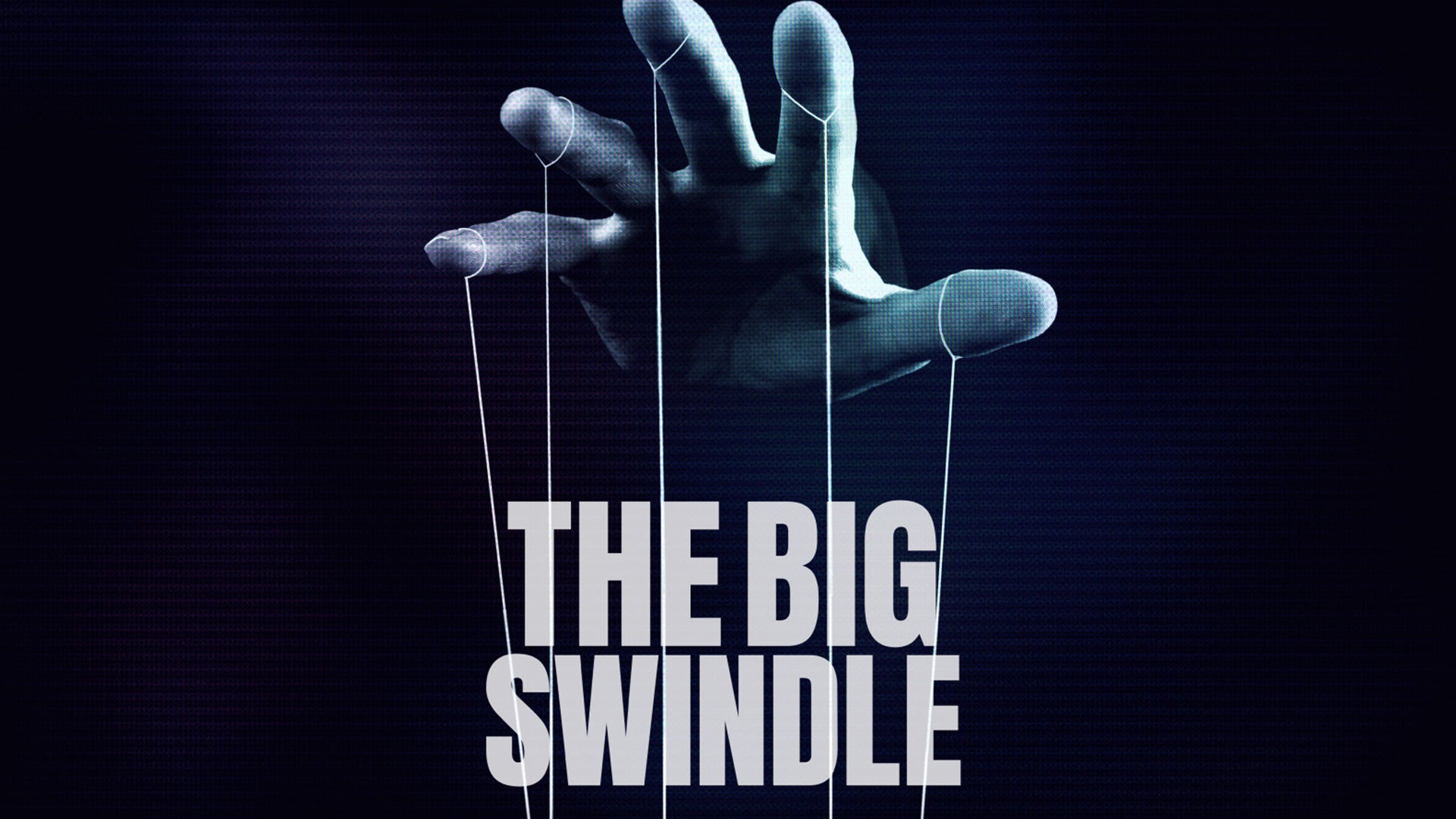 The Big Swindle