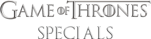 Game Of Thrones: Specials