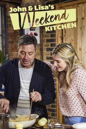 John and Lisa's Weekend Kitchen