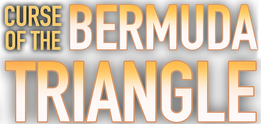 Curse of the Bermuda Triangle