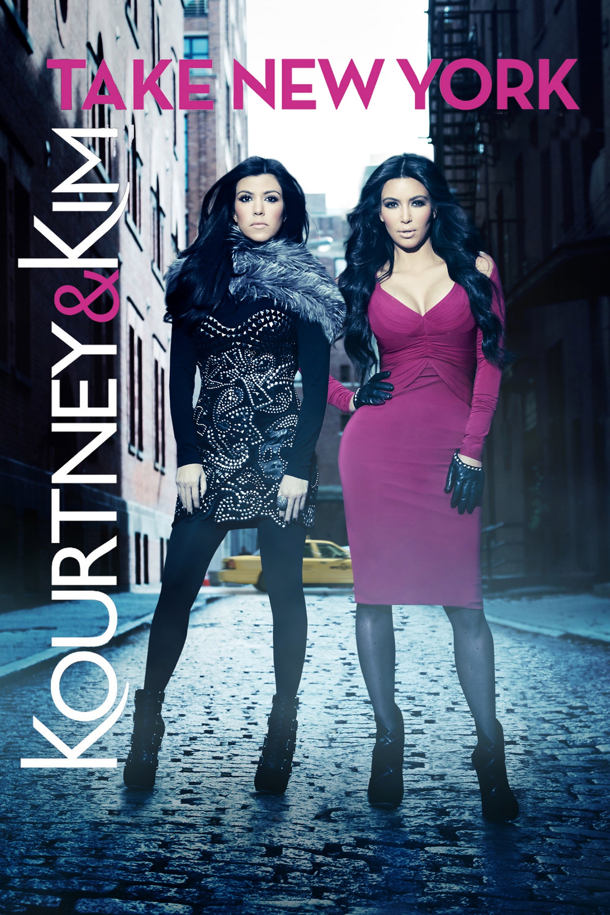 Kourtney And Kim Take NY