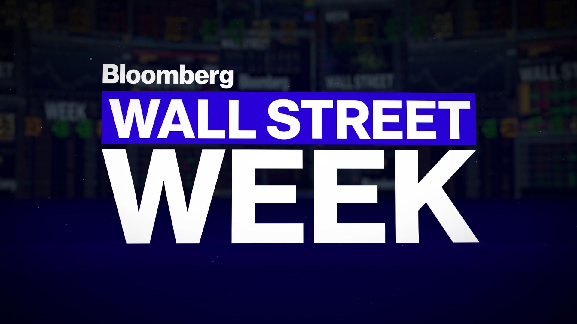 Bloomberg Wall Street Week