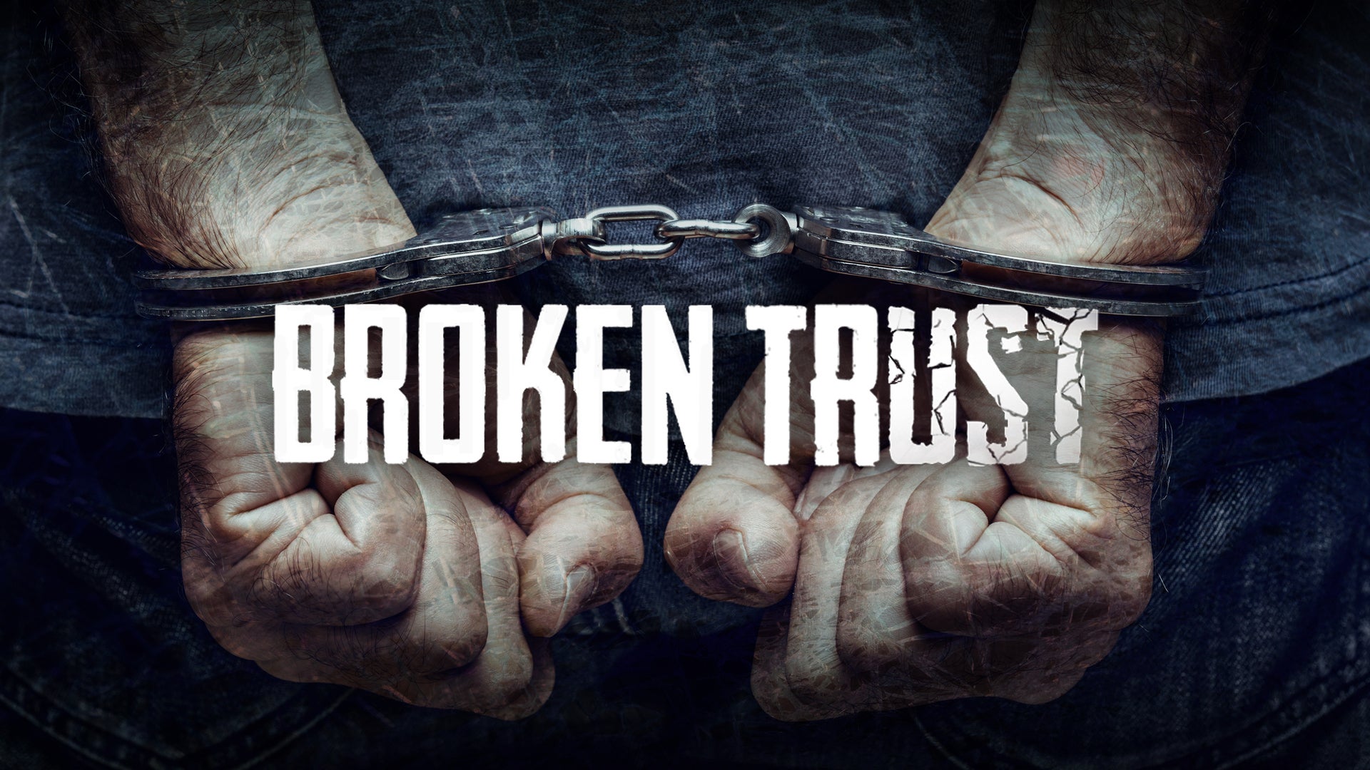 Broken Trust Season 1 Episode 1 Mirror In The Basement