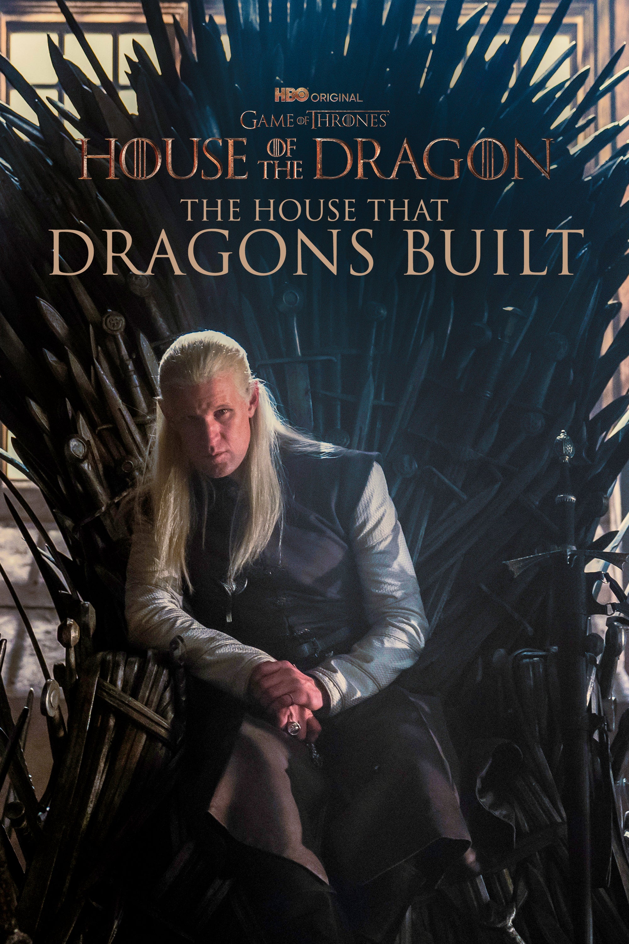 House Of The Dragon: The House That Dragons Built
