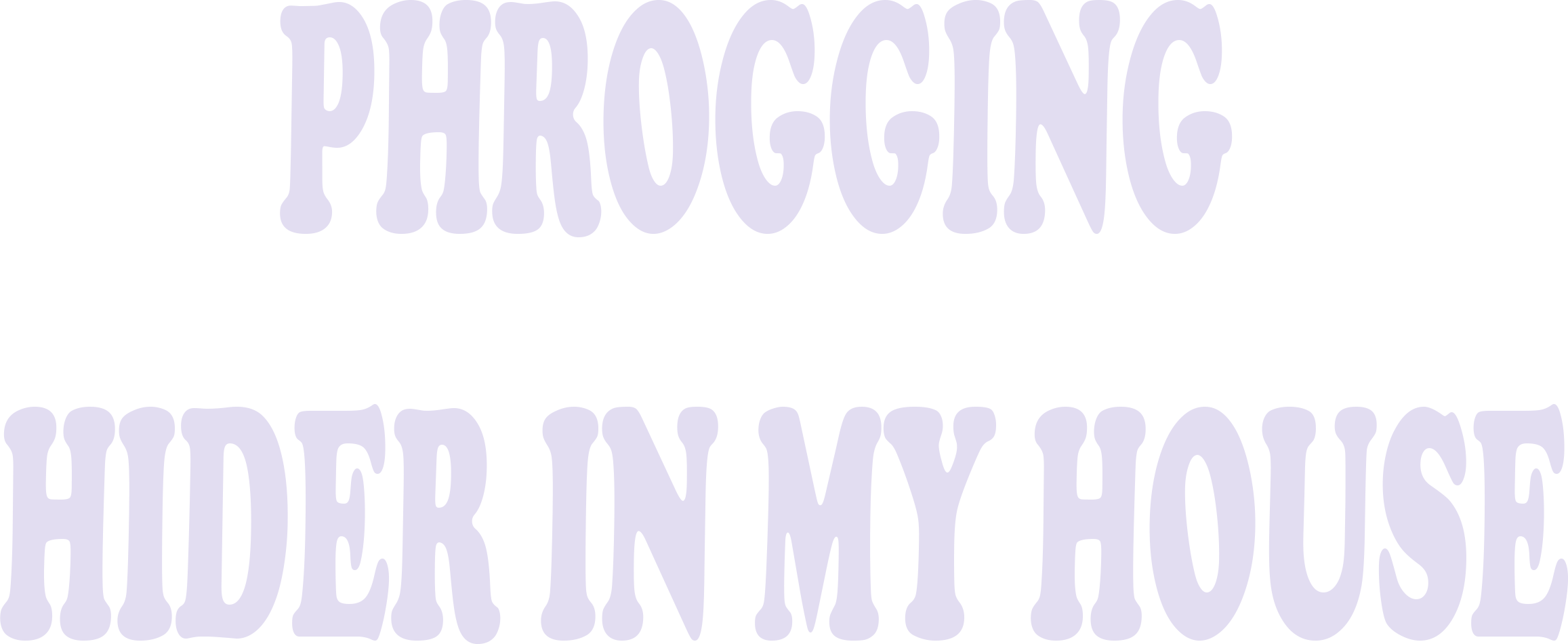 Phrogging: Hider In My House