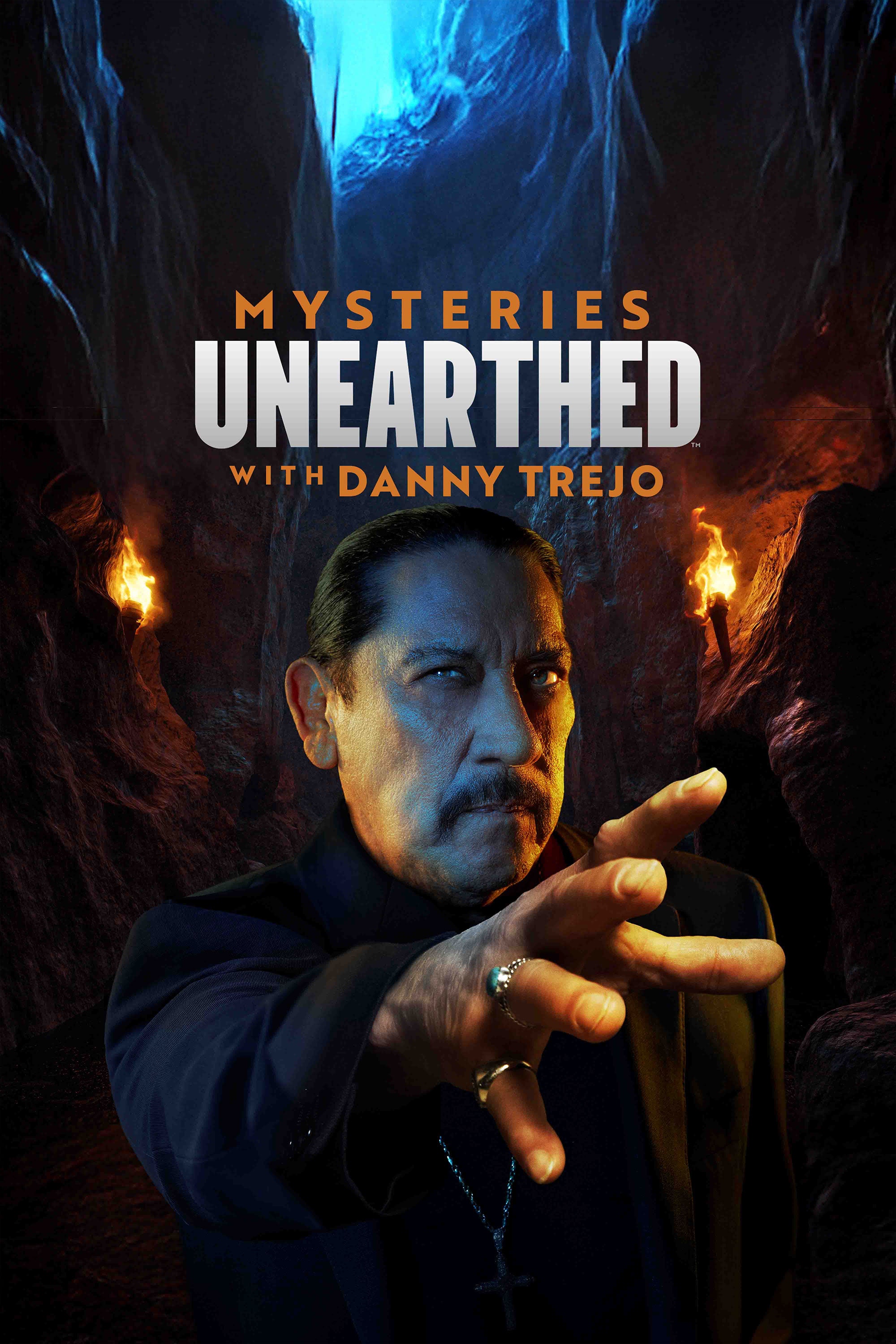 Mysteries Unearthed With Danny Trejo