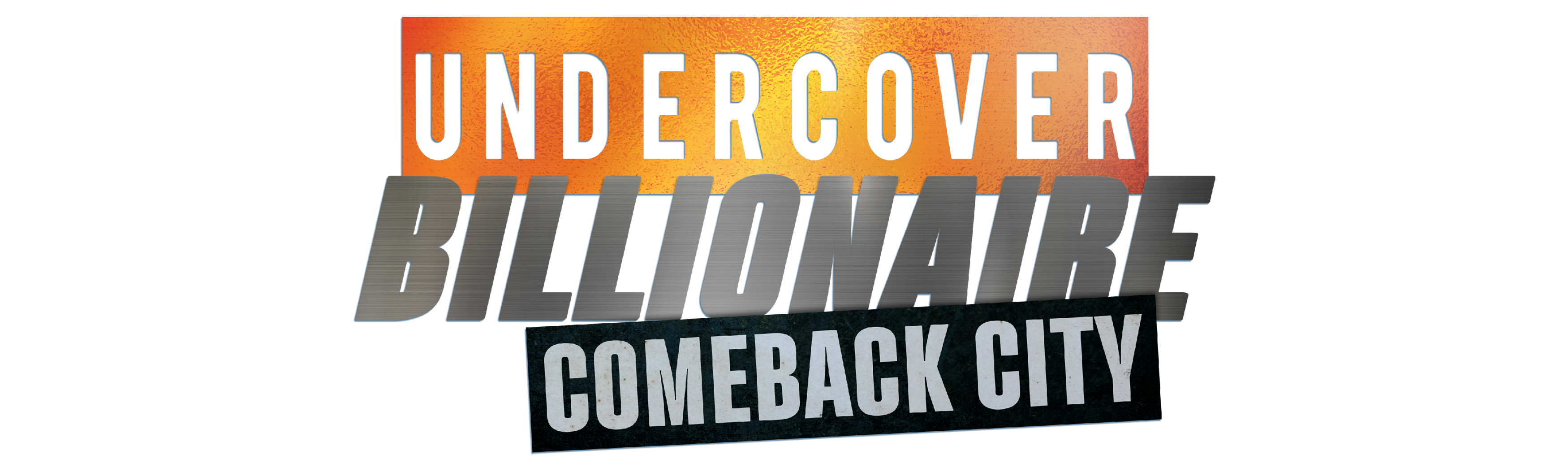 Undercover Billionaire: Comeback City