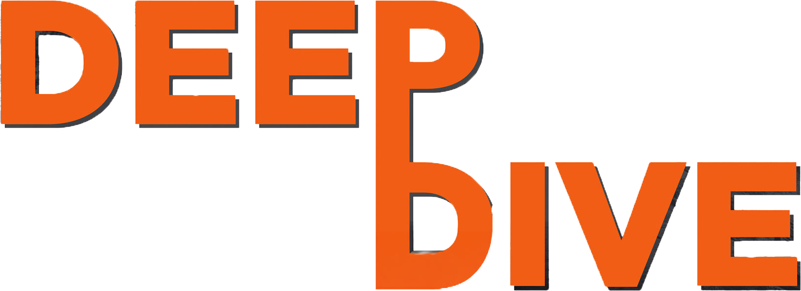 Deep Dive