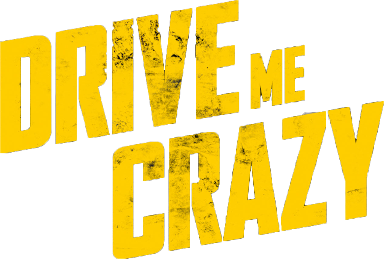 Drive Me Crazy