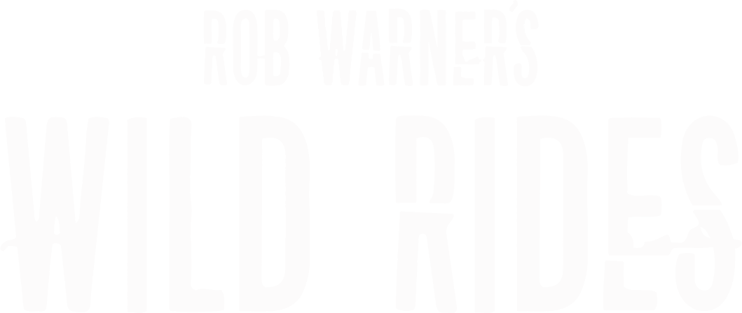 Rob Warner's Wild Rides