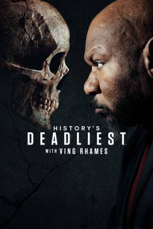 History's Deadliest With Ving Rhames