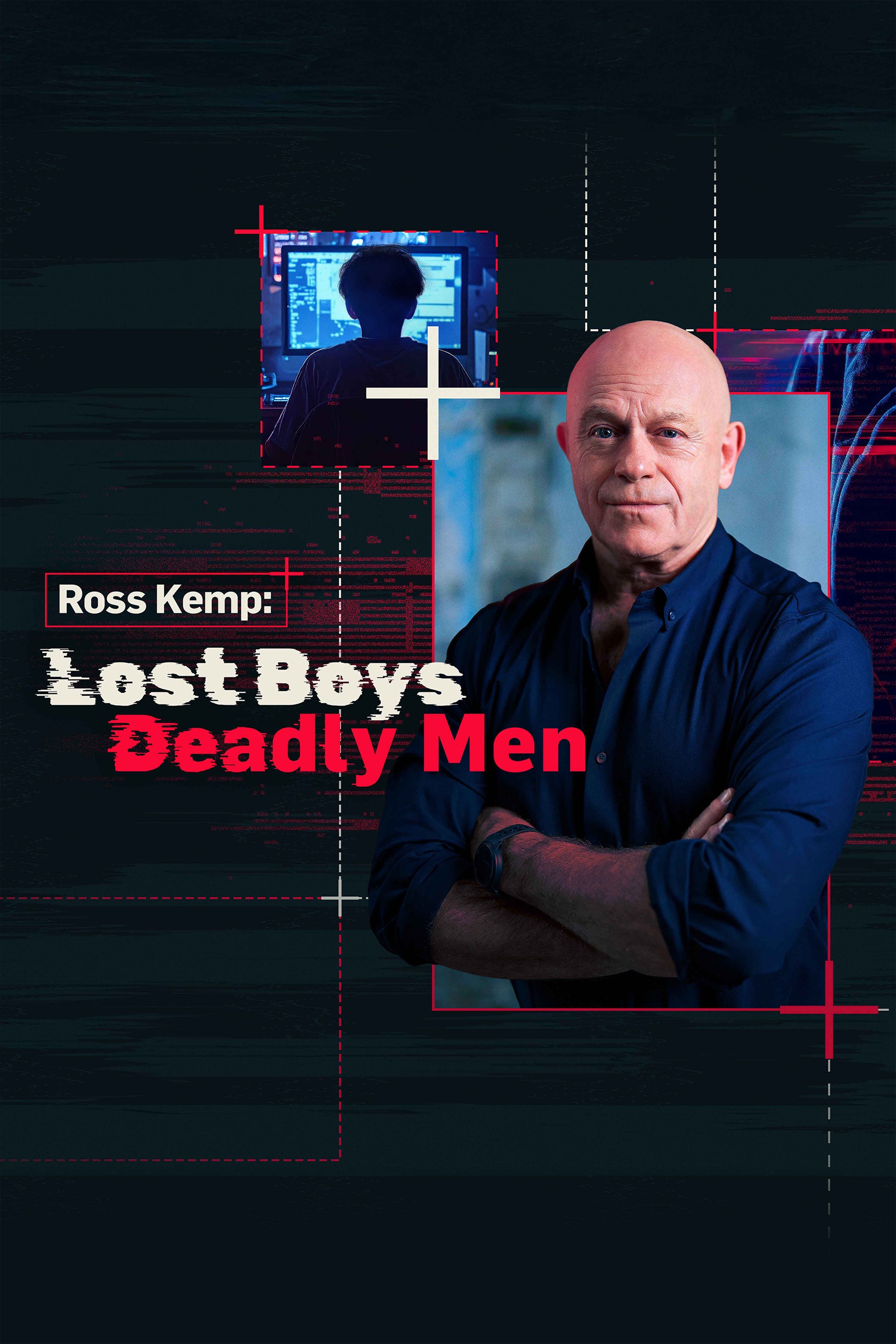 Ross Kemp: Lost Boys, Deadly Men